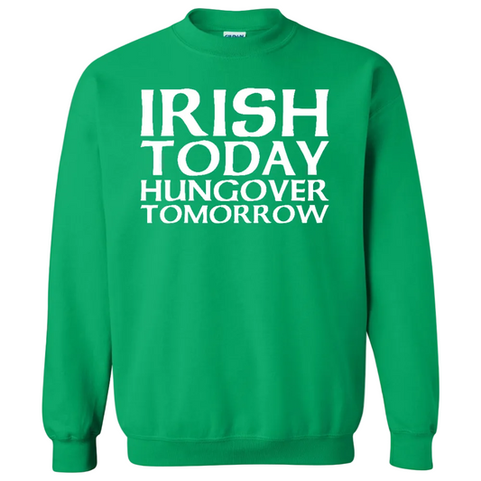 IRISH TODAY HUNGOVER TOMORROW