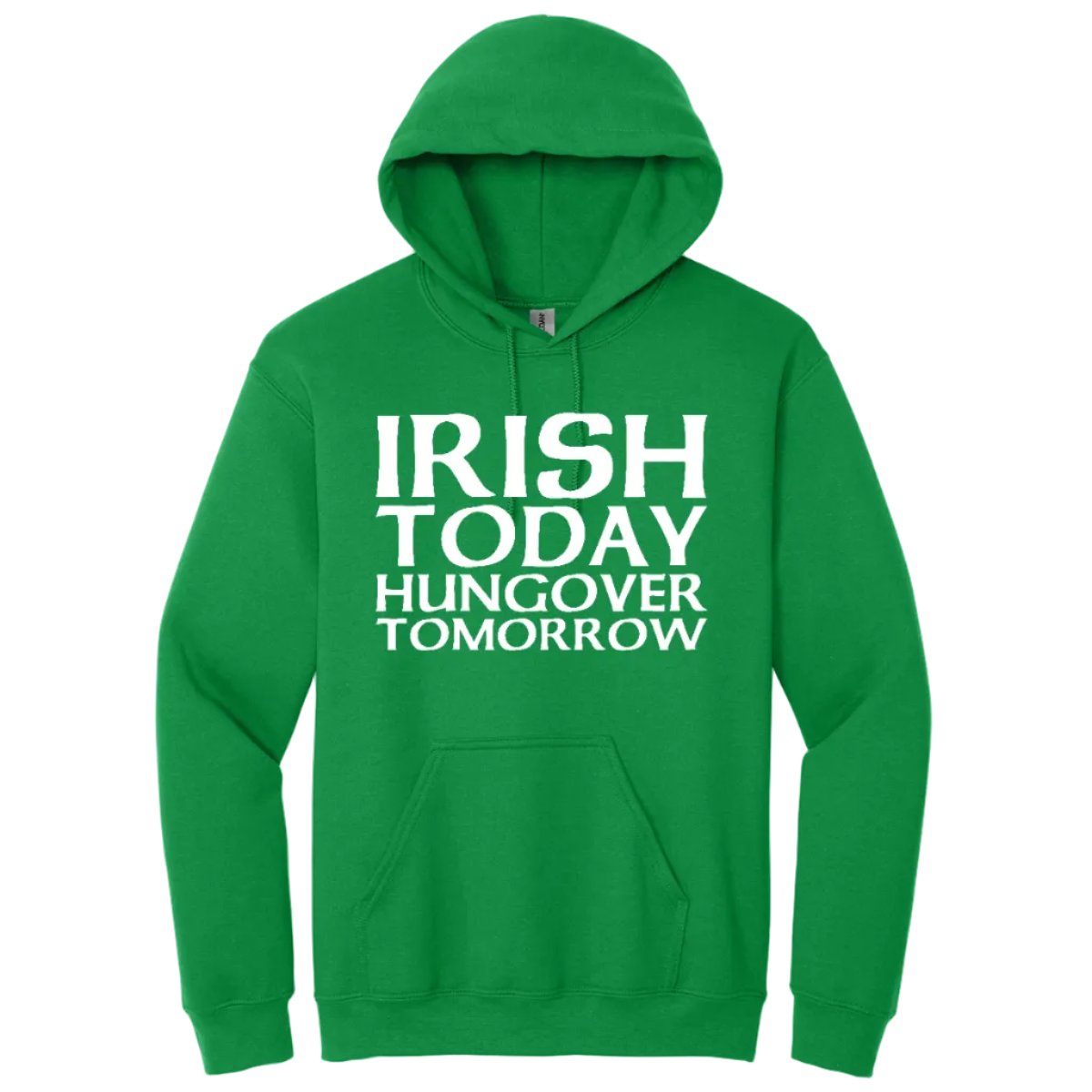 IRISH TODAY HUNGOVER TOMORROW
