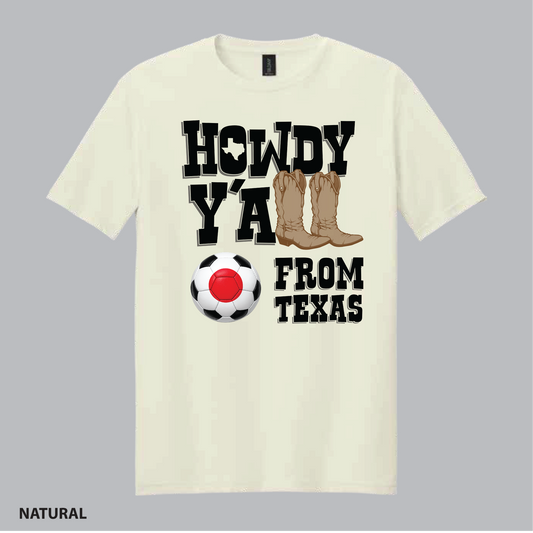 "Howdy Y'all From Texas" Shirt