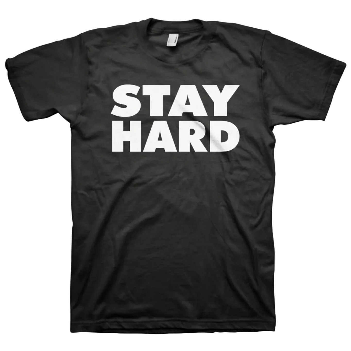 Stay Hard!