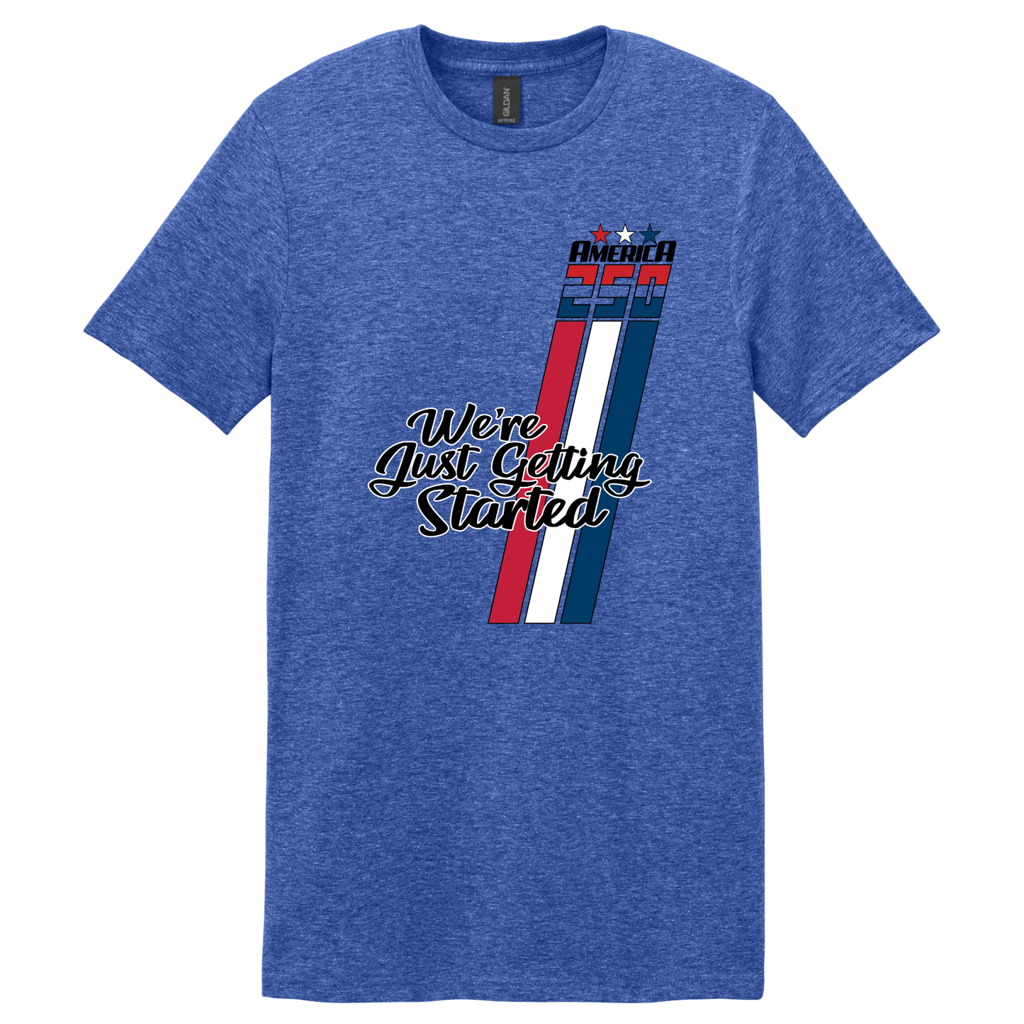 Just Getting Started Shirt - TFC