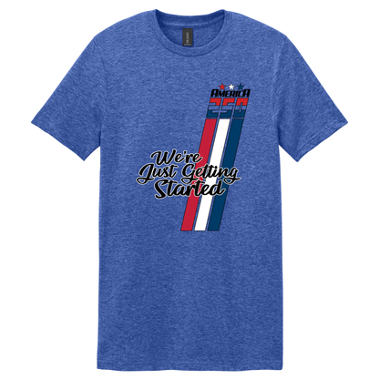 Just Getting Started Shirt - TFC