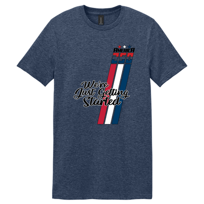 Just Getting Started Shirt - TFC