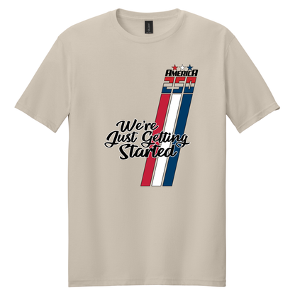 Just Getting Started Shirt - TFC