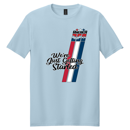 Just Getting Started Shirt - TFC