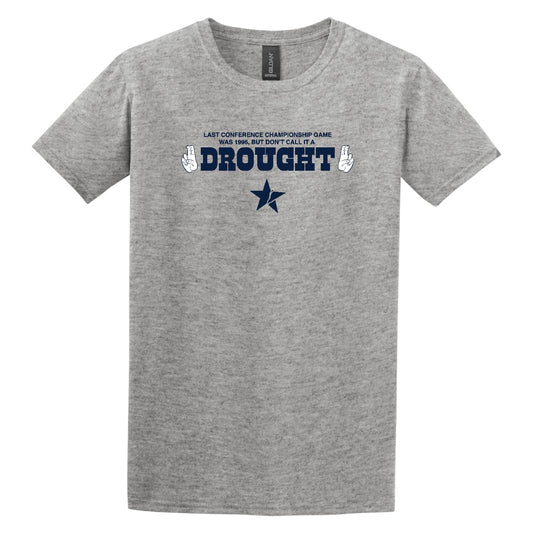 COWBOYS "Drought" Tee - TFC