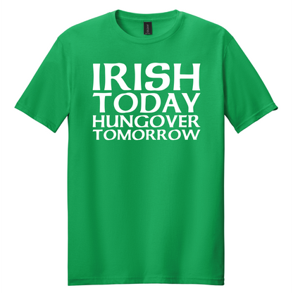 IRISH TODAY HUNGOVER TOMORROW