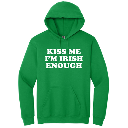 KISS ME I'M IRISH ENOUGH