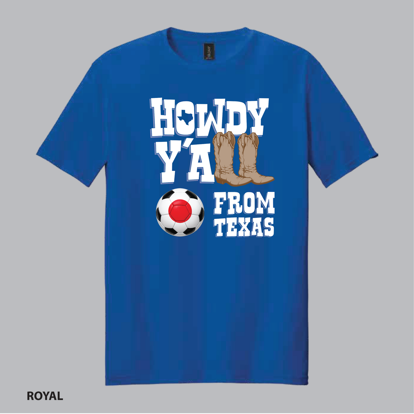 "Howdy Y'all From Texas" Shirt