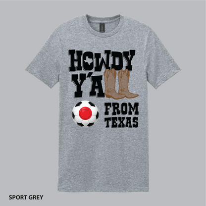"Howdy Y'all From Texas" Shirt