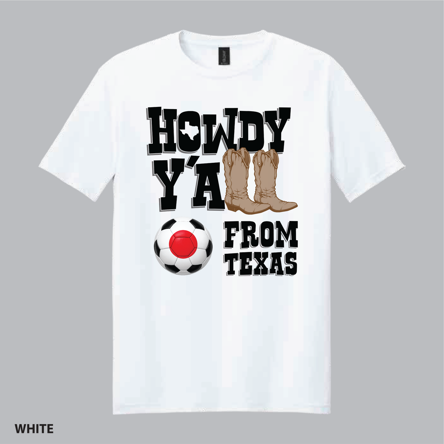 "Howdy Y'all From Texas" Shirt